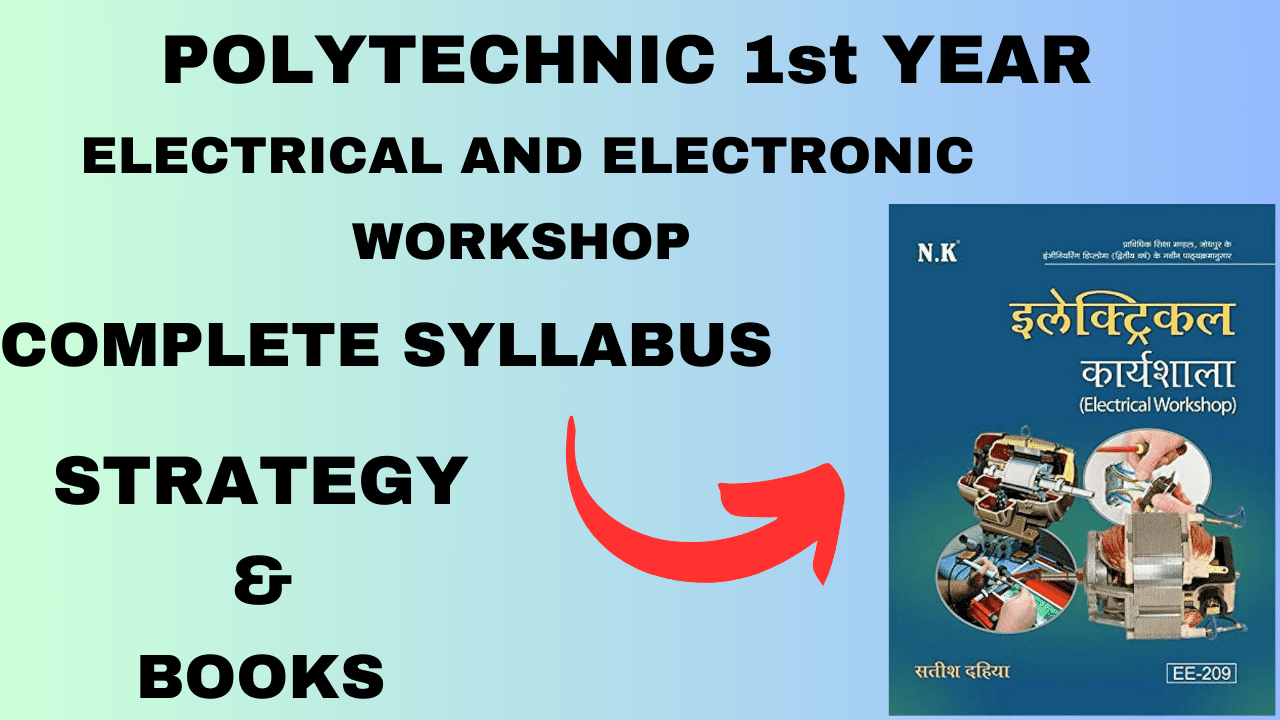 Electrical and Electronic Workshop book for diploma